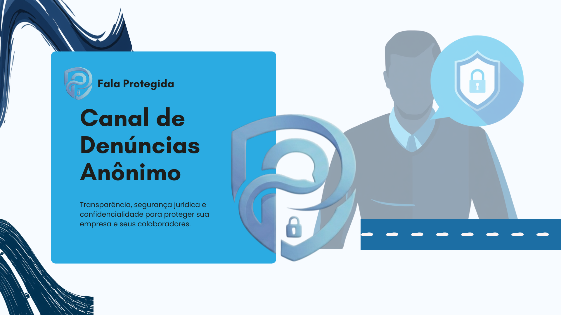 O que é um Canal de Denúncias e por que sua empresa precisa do sistema do Canal de Denúncias Fala Protegida?
