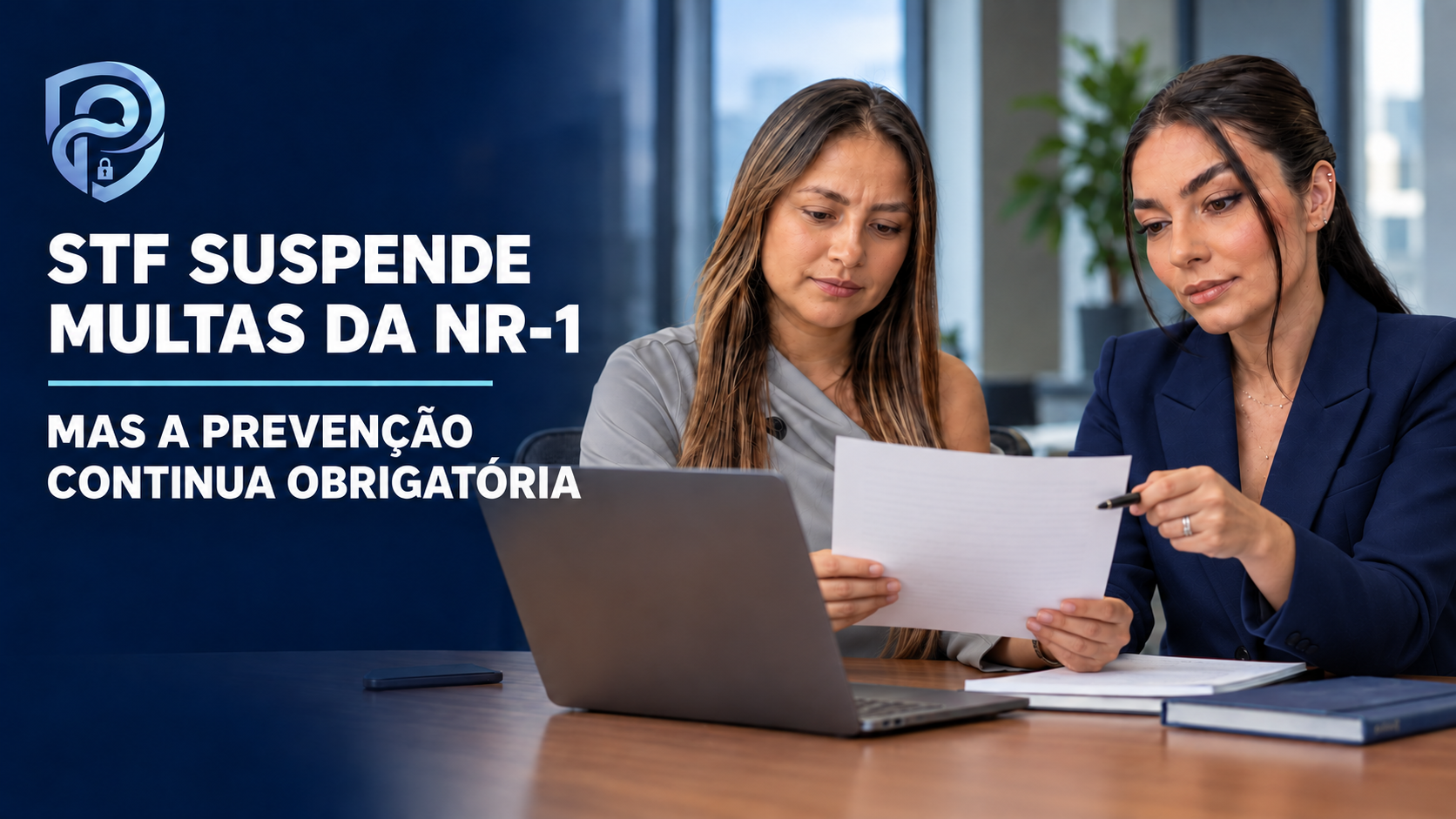 STF suspende multas da NR-1, mas prevenção dos riscos psicossociais continua obrigatória.
